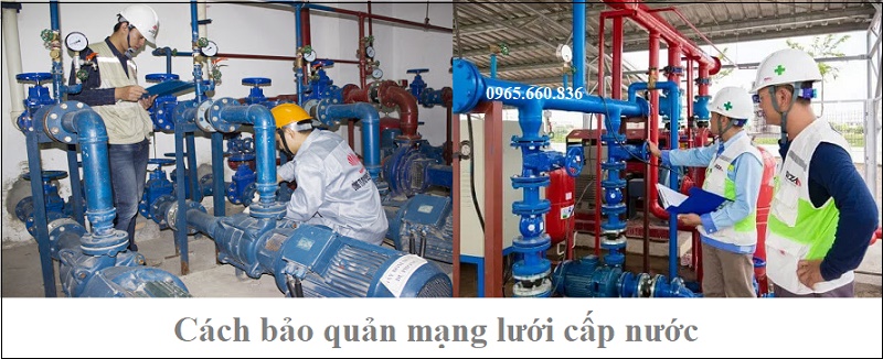 cach_bao_quan_mang_luoi_cap_nuoc