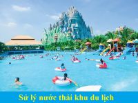 Xử lý nước thải khu du lịch